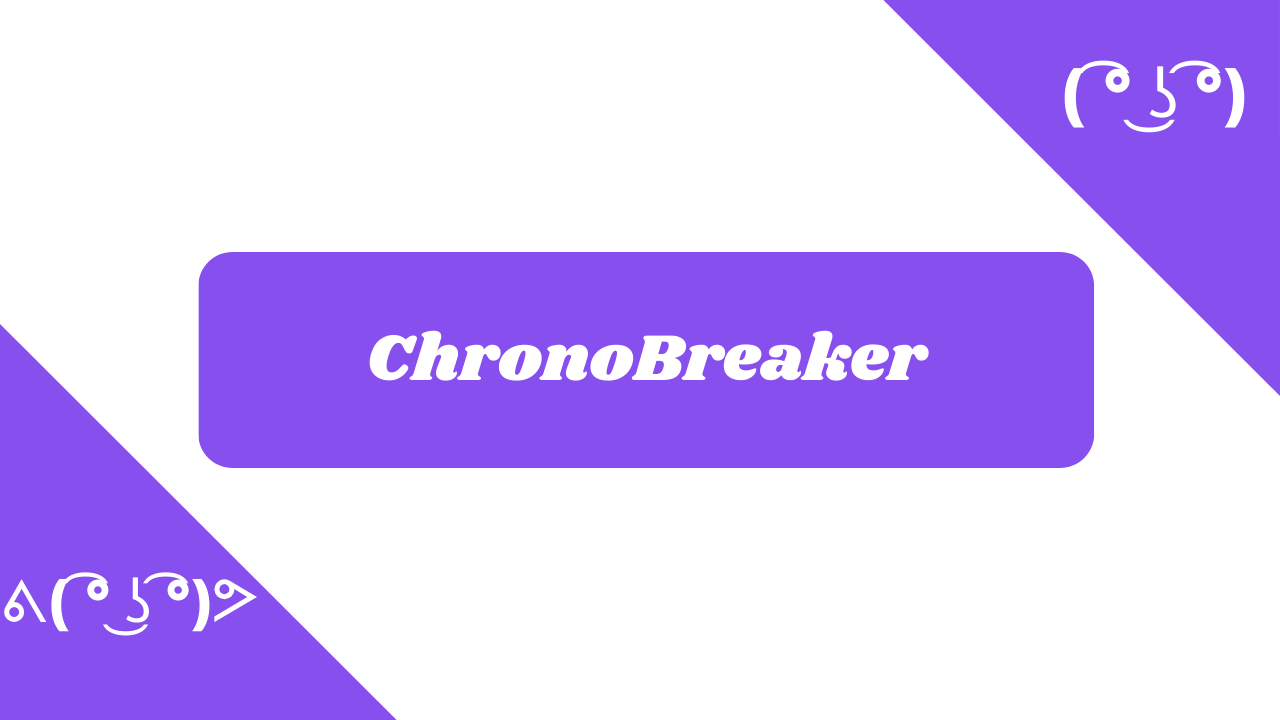 ChronoBreaker trong các phông chữ khác nhau
